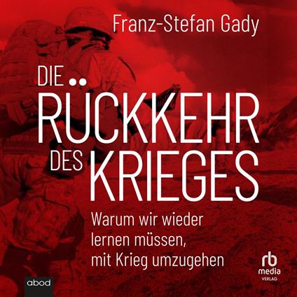 Die Rückkehr des Krieges