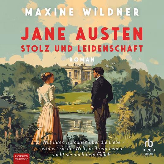 Jane Austen – Stolz und Leidenschaft
