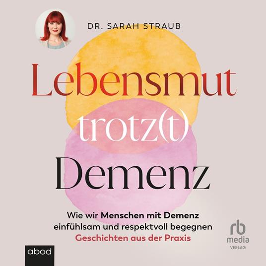 Lebensmut trotz(t) Demenz