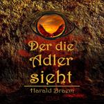 Der die Adler sieht