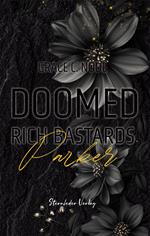Doomed Rich Bastards