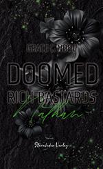 Doomed Rich Bastards
