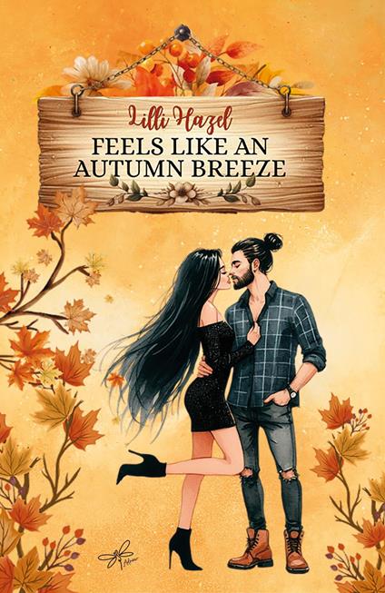 Feels Like an Autumn Breeze - Lilli Hazel,Adnew - ebook