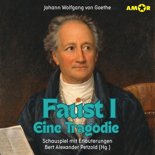 Folge 3: Faust I - Eine Tragödie - Schauspiel mit Erläuterungen