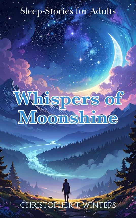 Whispers of Moonshine