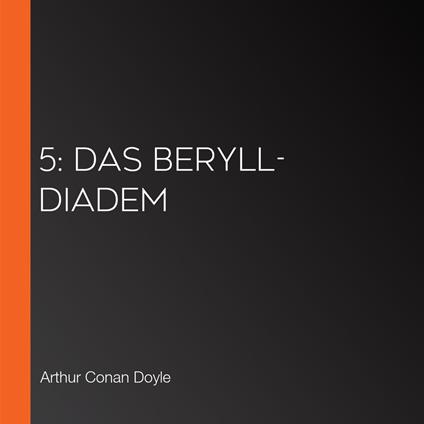 5: Das Beryll-Diadem