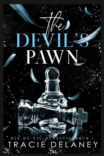The Devil's Pawn - Tracie Delaney,Tatjana Blümler,Literary Queens - ebook