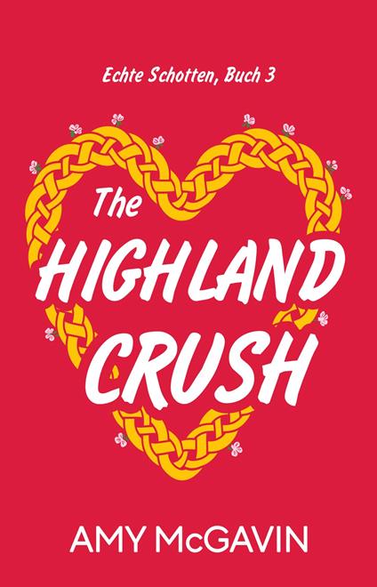 The Highland Crush
