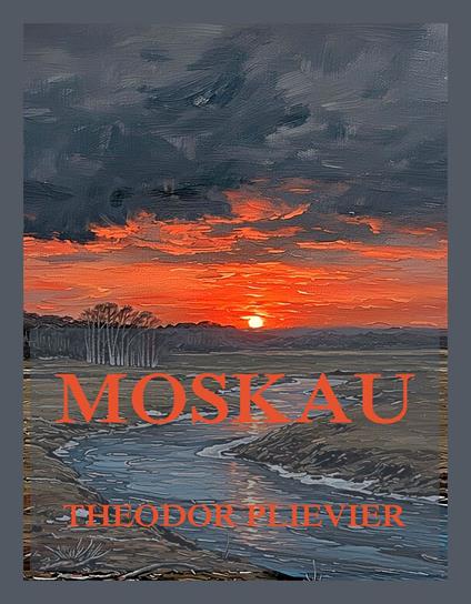 Moskau - Theodor Plievier - ebook