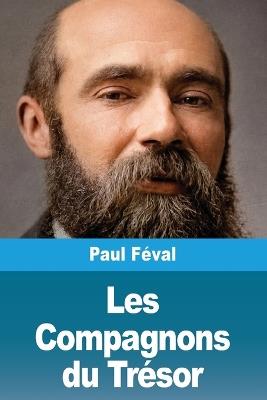 Les Compagnons du Trésor - Paul Féval - cover