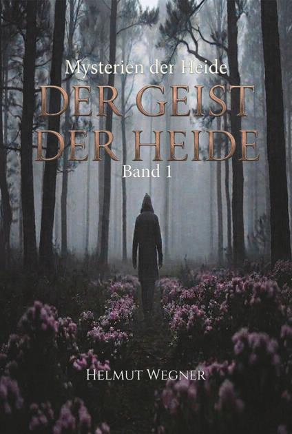 Der Geist der Heide