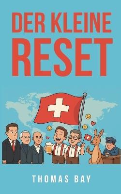 Der kleine Reset - Thomas Bay - cover