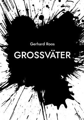 Großväter - Gerhard Roos - cover