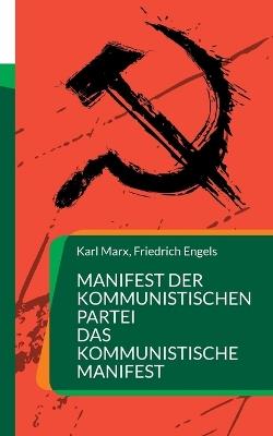 Manifest der Kommunistischen Partei Das Kommunistische Manifest: Großdruck - Karl Marx,Friedrich Engels - cover