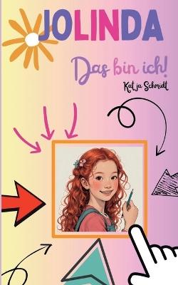 Jolinda: Das bin ich! - Katja Schmidt - cover