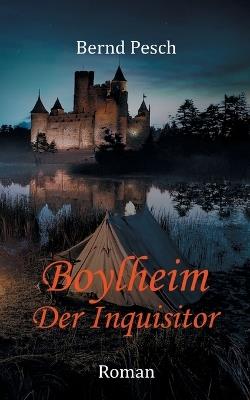 Boylheim: Der Inquisitor - Bernd Pesch - cover