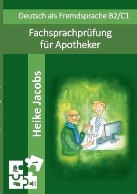 Fachsprachprüfung für Apotheker - Heike Jacobs - cover