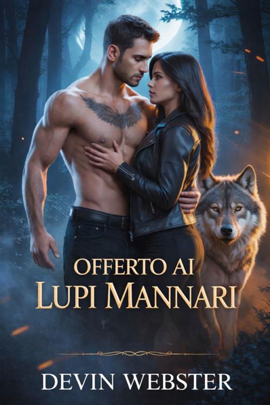 offerto ai lupi mannari - DEVIN WEBSTER - ebook