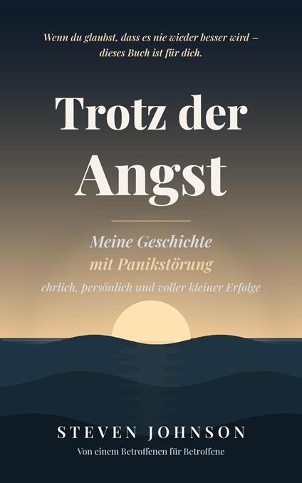 Trotz der Angst