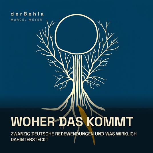 Woher das kommt — Zwanzig deutsche Redewendungen und was wirklich dahintersteckt