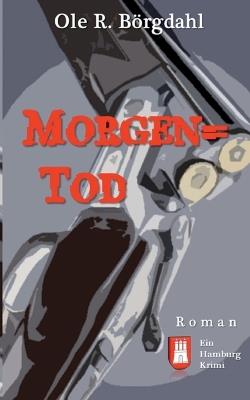 Morgentod - Ole R Börgdahl - cover