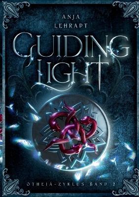 Guiding Light - Anja Lehradt - cover
