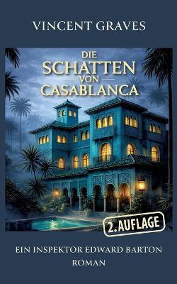 Die Schatten von Casablanca - Vincent Graves - cover
