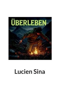 Überleben - Lucien Sina - cover