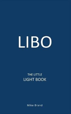 LIBO - The Little Light Book - Mike Brand - cover