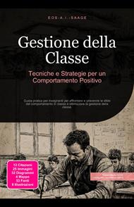 Gestione della Classe: Tecniche e Strategie per un Comportamento Positivo