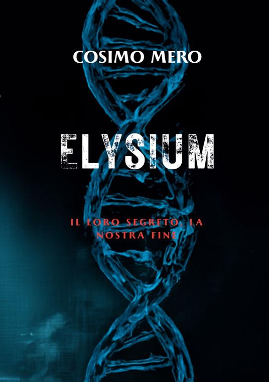 Elysium - Cosimo Mero - ebook