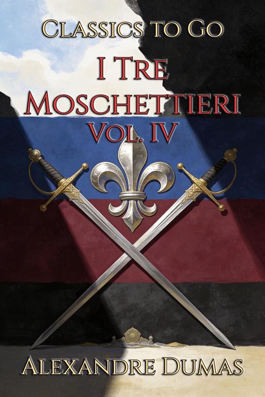 I Tre Moschettieri - Alexandre Dumas - ebook