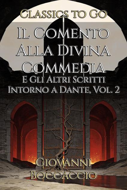 Il Comento Alla Divina Commedia - Giovanni Boccaccio - ebook