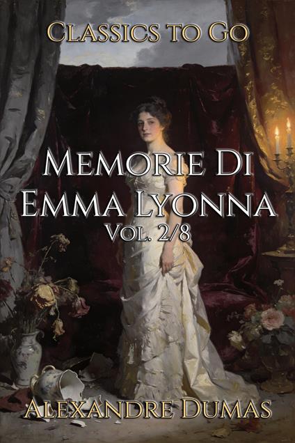 Memorie Di Emma Lyonna - Alexandre Dumas - ebook