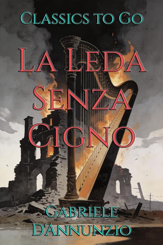 La Leda Senza Cigno - Gabriele D'Annunzio - ebook