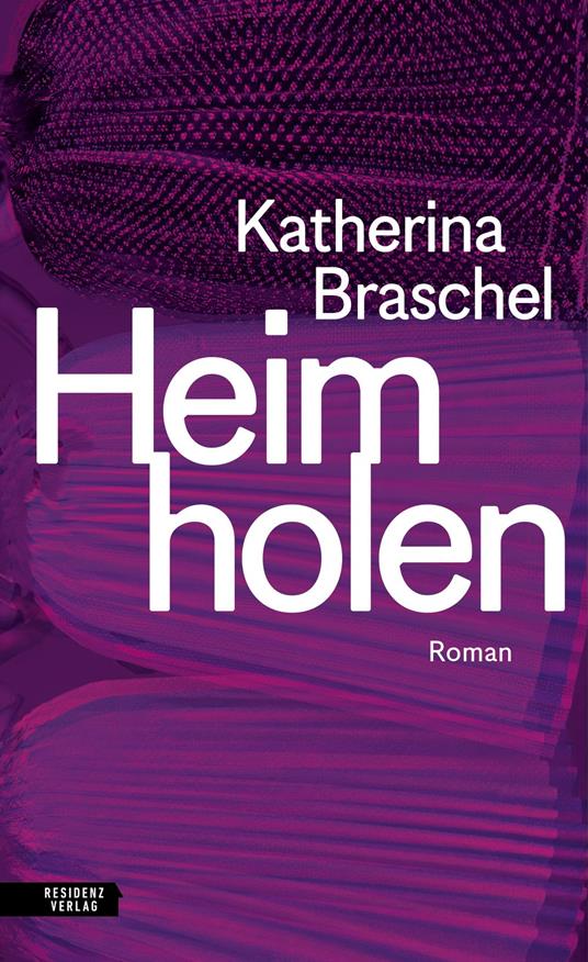 Heim holen - Katherina Braschel - ebook