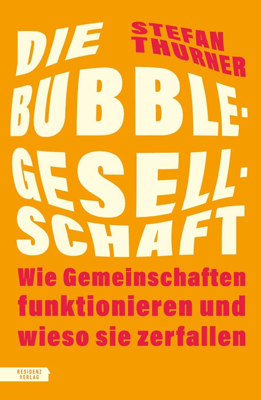 Die Bubble-Gesellschaft