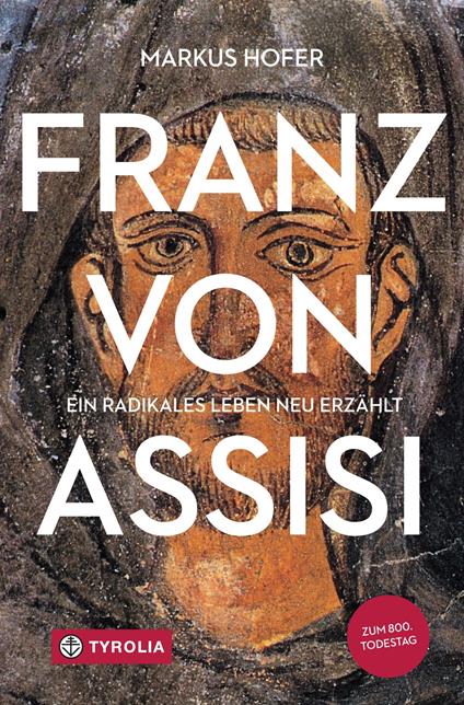 Franz von Assisi - Markus Hofer - ebook