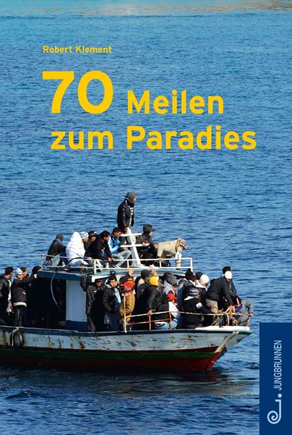 70 Meilen zum Paradies - Robert Klement - ebook