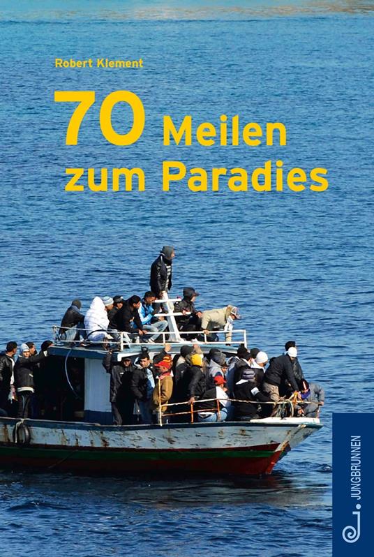 70 Meilen zum Paradies - Robert Klement - ebook
