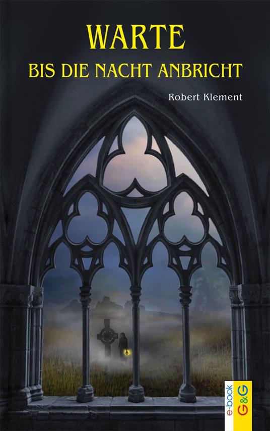 Warte, bis die Nacht anbricht - Robert Klement - ebook