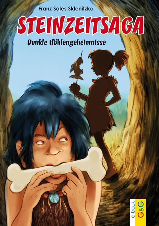 Steinzeitsaga - Franz Sales Sklenitzka - ebook
