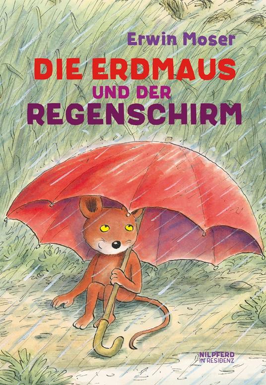 Die Erdmaus und der Regenschirm - Erwin Moser - ebook