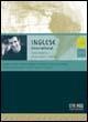 Inglese international 100-101. Corso interattivo per principianti-Corso interattivo avanzato. 2 CD Audio e 2 CD-ROM - copertina