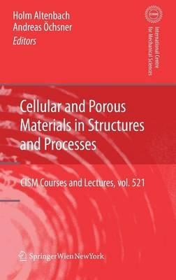 Cellular and Porous Materials in Structures and Processes - cover