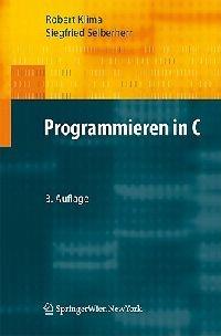 Programmieren in C - Robert Klima,Siegfried Selberherr - cover