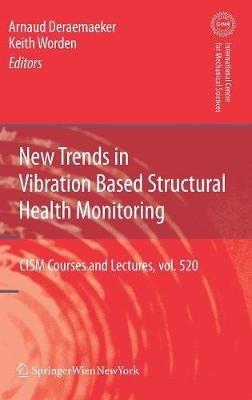 New Trends in Vibration Based Structural Health Monitoring - cover