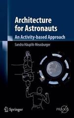 Architecture for Astronauts: An Activity-based Approach