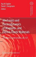 Mechanics and Electrodynamics of Magneto- and Electro-elastic Materials