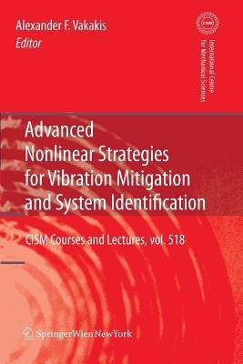 Advanced Nonlinear Strategies for Vibration Mitigation and System Identification - cover